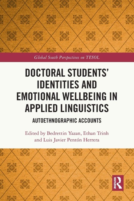 Doctoral Students' Identities and Emotional Wellbeing in Applied Linguistics - 