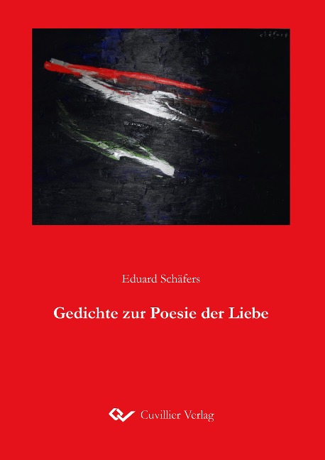 Gedichte zur Poesie der Liebe - Eduard Schäfers