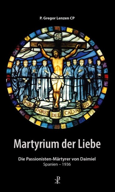 Martyrium der Liebe - Gregor Lenzen