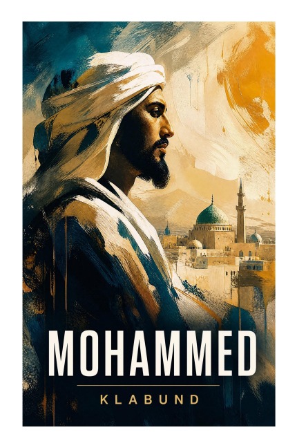Mohammed - Klabund