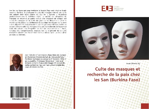 Culte des masques et recherche de la paix chez les San (Burkina Faso) - Jean Célestin Ky