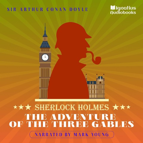 The Adventure of the Three Gables - Arthur Conan Doyle
