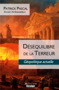 Cover-Bild zum Titel 'Déséquilibre de la Terreur' von 'Patrick Pascal'