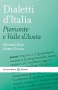 Cover-Bild zum Titel 'Dialetti d'Italia: Piemonte e Valle d'Aosta' von 'Riccardo Regis, Matteo Rivoira'