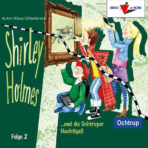 Shirley Holmes und die Ochtruper Nachtigall - Klaus Uhlenbrock