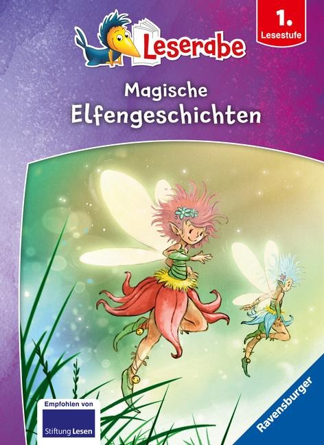 Magische Elfengeschichten - Leserabe ab 1. Klasse - Erstlesebuch für Kinder ab 6 Jahren - Anja Kiel, Thilo, Iris Tritsch