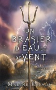 Cover-Bild zum Titel 'Un Brasier d'Eau et de Vent' von 'Marine Kelada'
