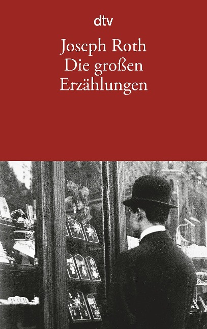 Die großen Erzählungen - Joseph Roth