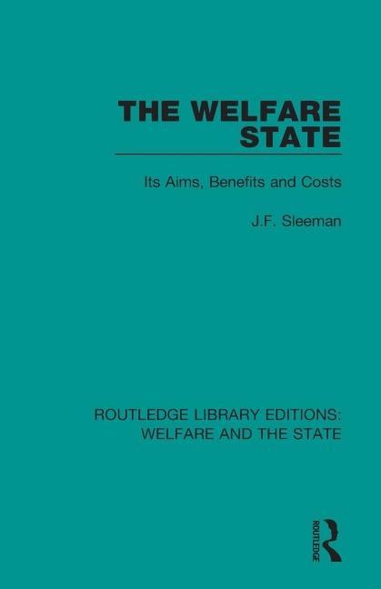 The Welfare State - J. F. Sleeman