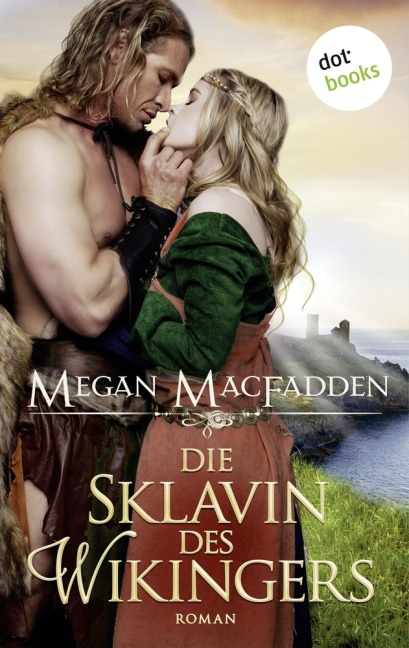 Die Sklavin des Wikingers - Megan Macfadden