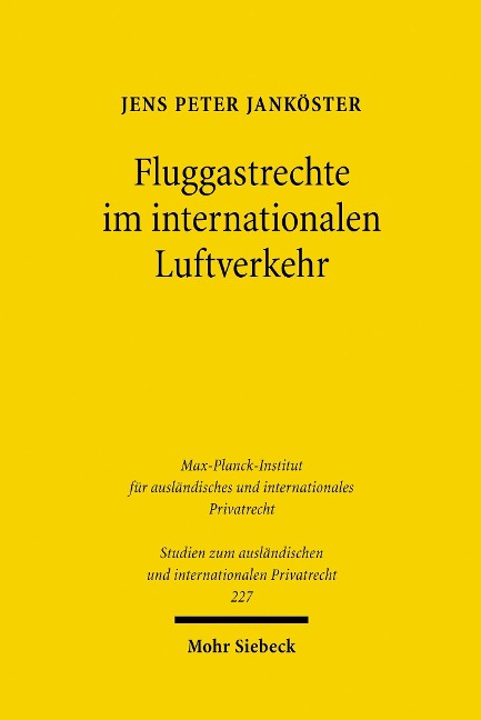 Fluggastrechte im internationalen Luftverkehr - Jens P. Janköster