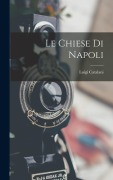 Cover-Bild zum Titel 'Le Chiese Di Napoli' von 'Luigi Catalani'