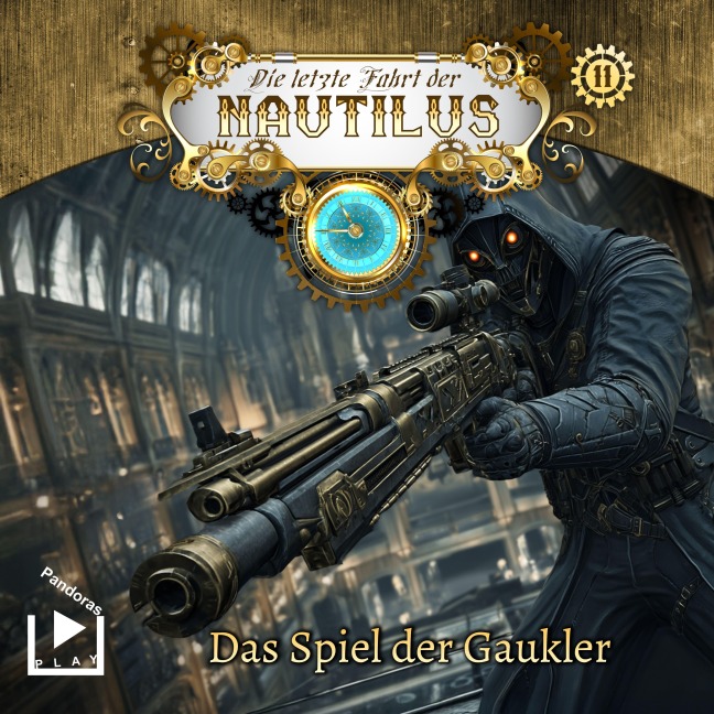 Die letzte Fahrt der Nautilus 11 - Das Spiel der Gaukler - Hajo Bremer