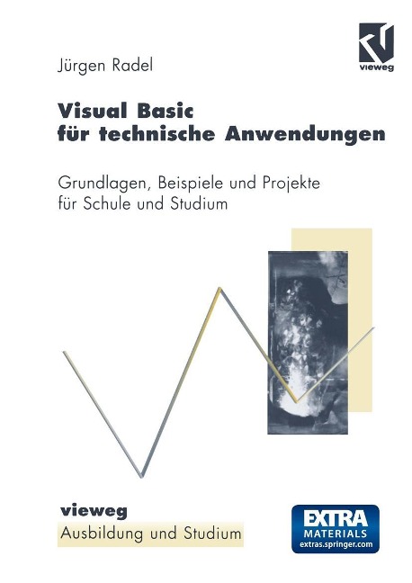 Visual Basic für technische Anwendungen - Jürgen Radel