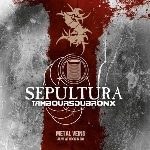 Metal Veins-Alive At Rock In Rio (CD+BD Digi) - Sepultura