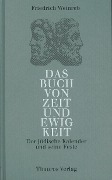 Cover-Bild zum Titel 'Das Buch von Zeit und Ewigkeit' von 'Friedrich Weinreb'