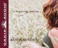 Composing Amelia - Alison Strobel