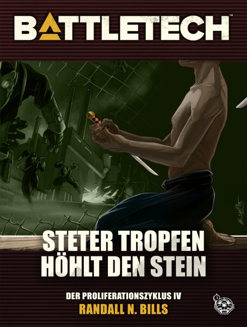 BattleTech - Steter Tropfen höhlt den Stein - Randal N. Bills