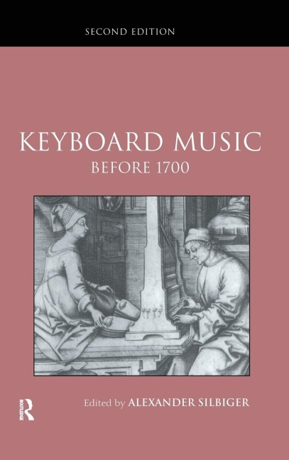 Keyboard Music Before 1700 - 