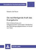 Cover-Bild zum Titel 'Die rechtfertigende Kraft des Evangeliums' von 'Roberto Del Riccio'