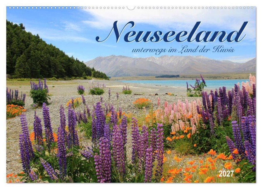 Neuseeland - unterwegs im Land der Kiwis (Wandkalender 2027 DIN A2 quer), CALVENDO Monatskalender - Jana Thiem-Eberitsch
