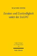 Cover-Bild zum Titel 'Zession und Zuständigkeit unter der EuGVO' von 'Dominik Stefer'