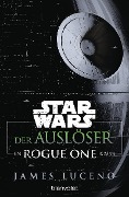 Cover-Bild zum Titel 'Star Wars(TM) - Der Auslöser' von 'James Luceno'