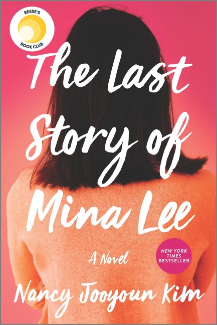 THE LAST STORY OF MINA LEE - Nancy Jooyoun Kim