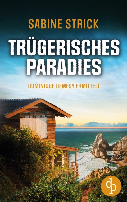 Trügerisches Paradies - Sabine Strick