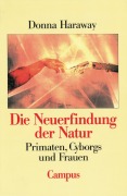 Cover-Bild zum Titel 'Die Neuerfindung der Natur' von 'Donna Haraway'
