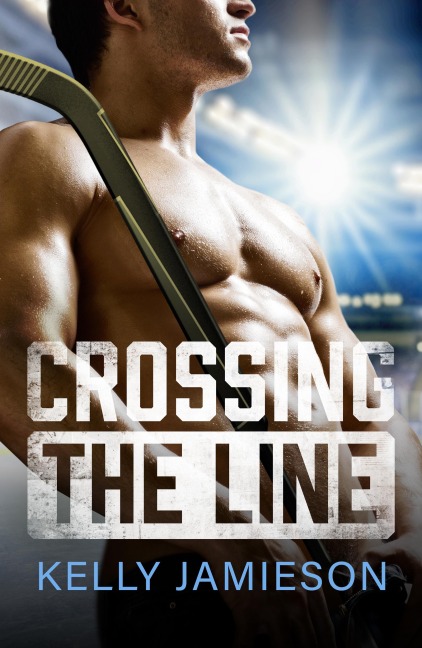 Crossing the Line - Kelly Jamieson