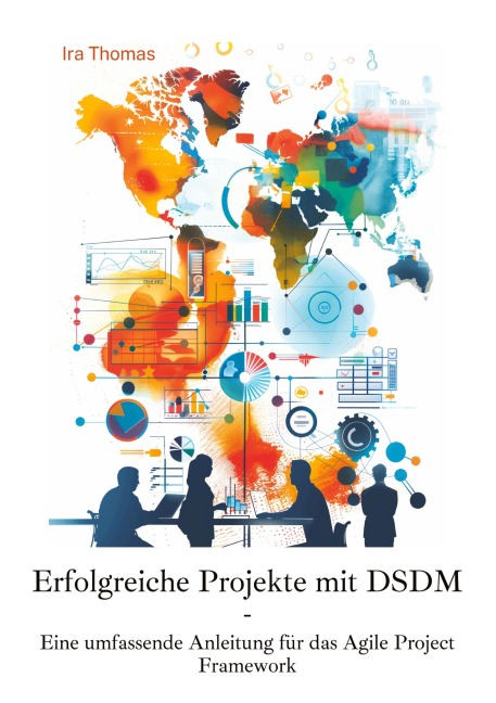 Erfolgreiche Projekte mit DSDM - Ira Thomas