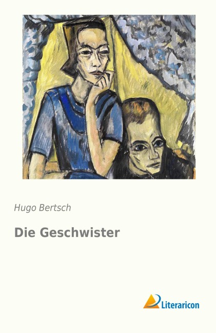 Die Geschwister - Hugo Bertsch