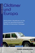 Cover-Bild zum Titel 'Oldtimer und Europa' von 'Charles Wedekind'