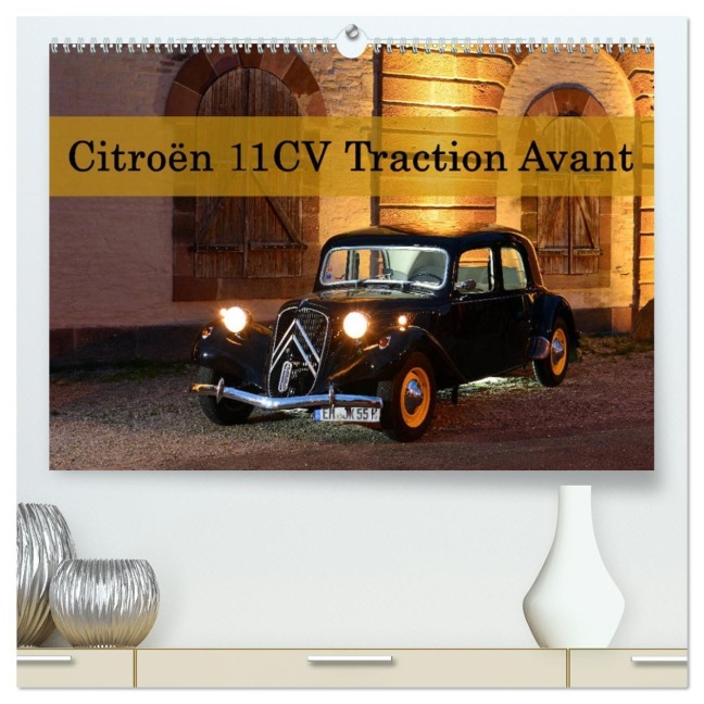 Citroën 11CV Traction Avant (hochwertiger Premium Wandkalender 2026 DIN A2 quer), Kunstdruck in Hochglanz - Ingo Laue