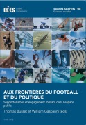 Cover-Bild zum Titel 'Aux frontières du football et du politique' von ''
