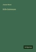 Cover-Bild zum Titel 'Stille Existenzen' von 'Jeanne Marni'