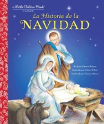 Cover-Bild zum Titel 'La Historia de la Navidad (the Story of Christmas Spanish Edition)' von 'Jane Werner Watson'