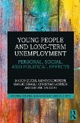 Cover-Bild zum Titel 'Young People and Long-Term Unemployment' von 'Marco Giugni, Christian Lahusen, Manlio Cinalli, Jasmine Lorenzini, Simone Baglioni'
