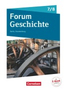 Cover-Bild zum Titel 'Forum Geschichte 7./8. Schuljahr - Berlin/Brandenburg - Vom Mittelalter zum 19. Jahrhundert' von 'Nicky Born, Dagmar Bäuml-Stosiek, Robin Gliffe, Susanna Heim-Taubert, Florian Rietzl'