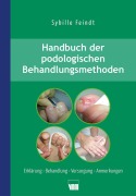 Cover-Bild zum Titel 'Handbuch der podologischen Behandlungsmethoden' von 'Sybille Feindt'