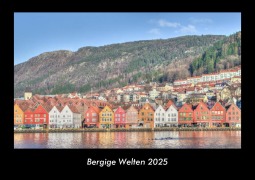 Cover-Bild zum Titel 'Bergige Welten 2025 Fotokalender DIN A3' von 'Tobias Becker'
