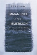 Cover-Bild zum Titel 'Immanence and Immersion' von 'Will Schrimshaw'