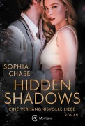 Cover-Bild zum Titel 'Hidden Shadows' von 'Sophia Chase'