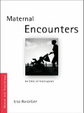 Cover-Bild zum Titel 'Maternal Encounters' von 'Lisa Baraitser'