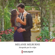 Cover-Bild zum Titel 'Atrapada por la culpa' von 'Melanie Milburne'
