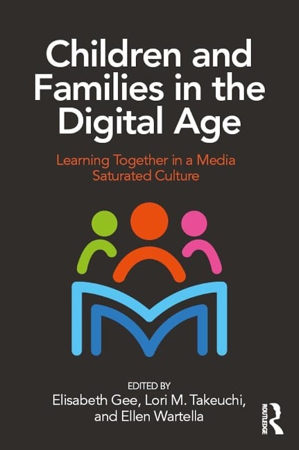 Children and Families in the Digital Age - 