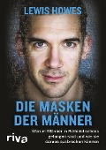 Die Masken der Männer - Lewis Howes