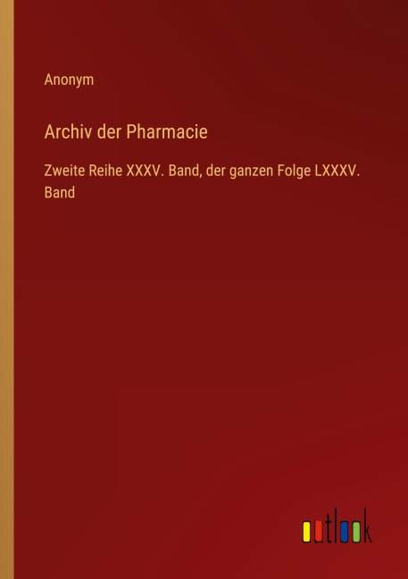 Archiv der Pharmacie - Anonym