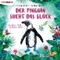 Cover-Bild zum Titel 'Der Pinguin sucht das Glück' von 'Stefan Beuse, Sophie Greve'